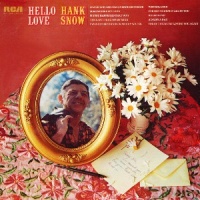 Hank Snow - Hello Love